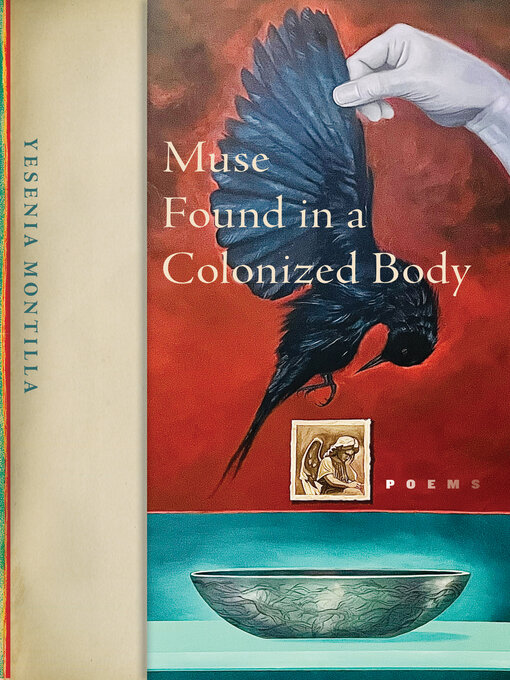 Title details for Muse Found in a Colonized Body by Yesenia Montilla - Available